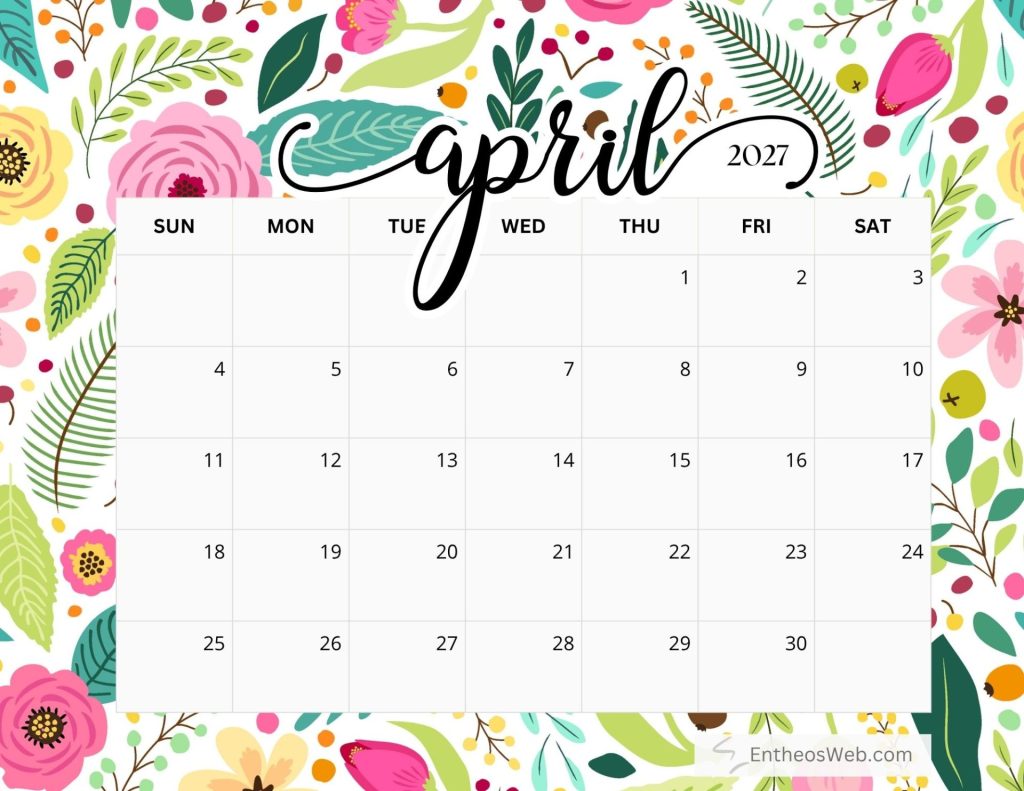 April 2027 calendar grid on a bright floral background sunsat header Free printable april 2027 calendar by entheosweb