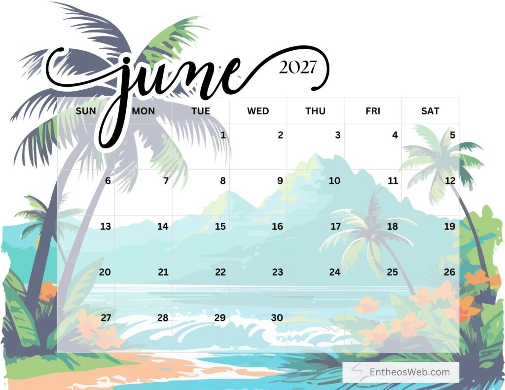 Decorative july 2027 calendar page over a tropical beach illustration with palm trees and a day grid behind the text junejuly stylized script Free printable june 2027 calendar by entheosweb