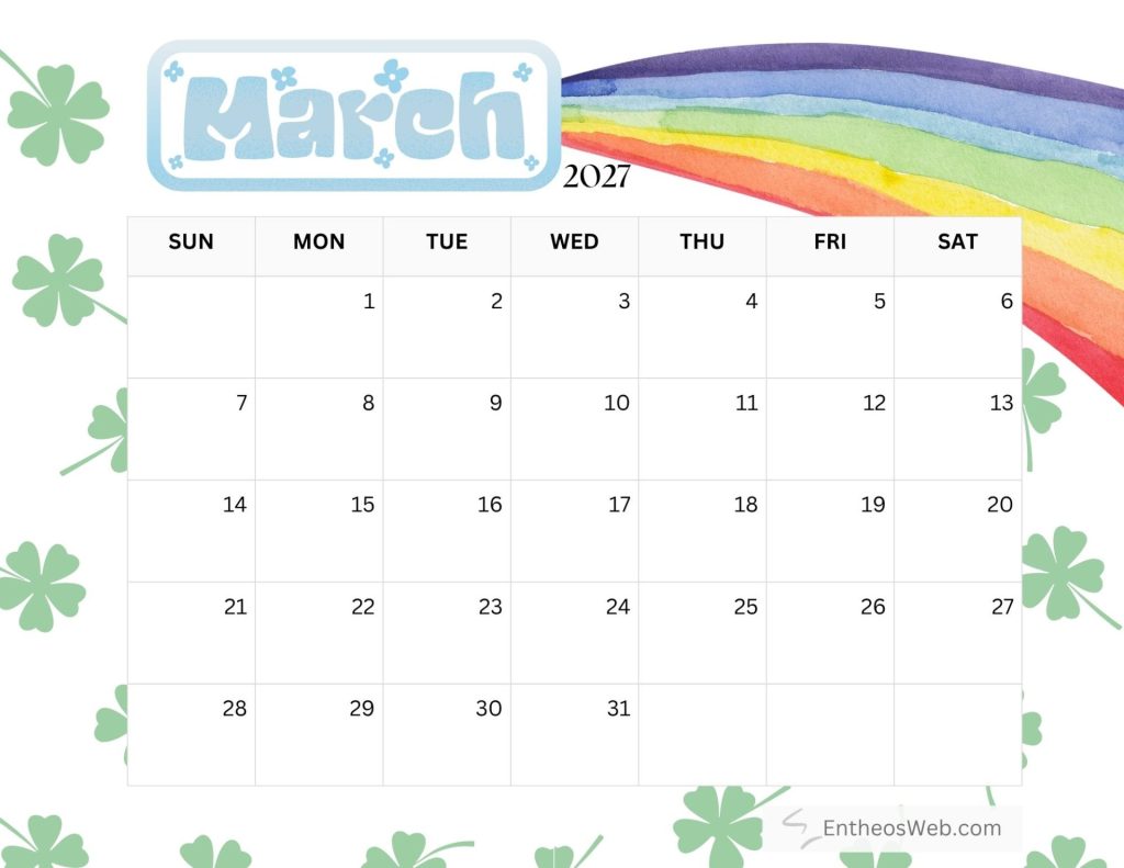 March 2027 calendar page with a pastel blue march banner rainbow swoosh and green shamrock decorations along the sides Free printable march 2027 calendar by entheosweb