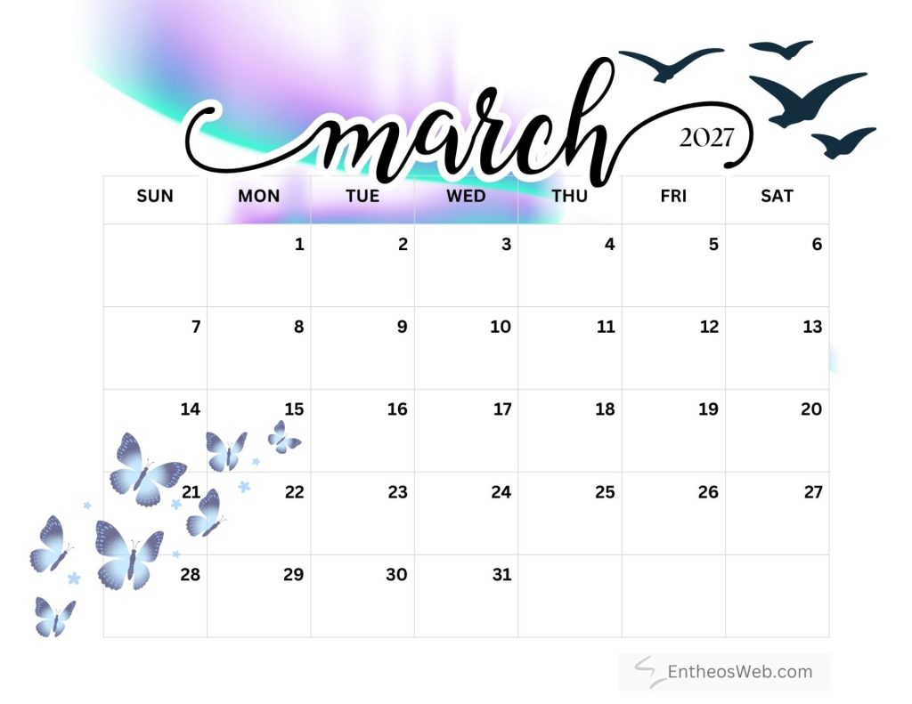 Decorative march 2027 calendar header with pastel gradient and blue butterflies flying above a grid calendar free printable march 2027 calendar by entheosweb