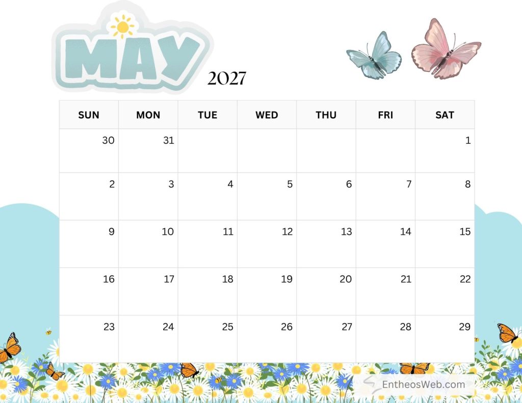 May 2027 calendar page with a light blue may logo and sun butterflies and a floral border Free printable may 2027 calendar by entheosweb