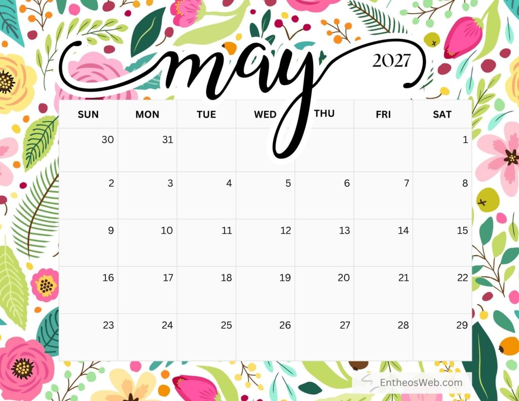May 2027 calendar grid over a colorful floral background with weekly days shown sunsat Free printable may 2027 calendar by entheosweb