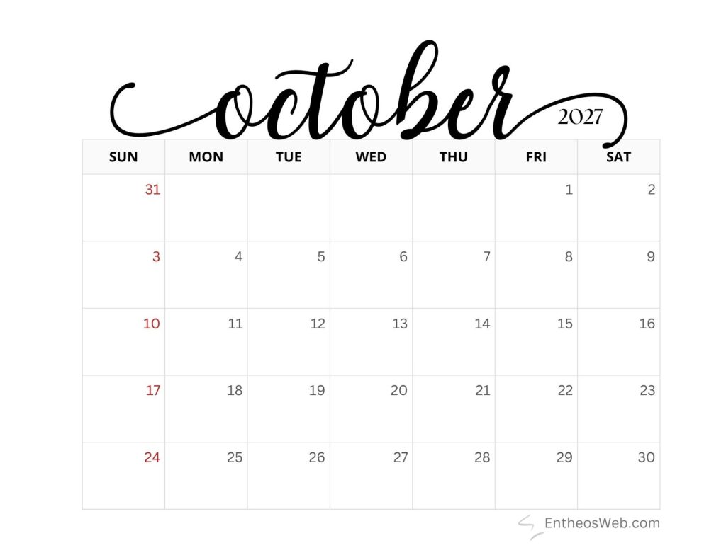 Calendar page for october 2027 showing a sundaysaturday grid with dates 130 sundays in red under a decorative october header Free printable october 2027 calendar by entheosweb