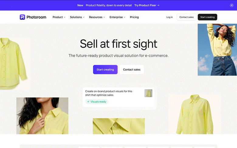 Image | 10 best ai tools for e commerce product images short videos 2026 | entheosweb Hero section of photorooms landing page a marketing banner with a purple top bar logo navigation and the headline sell at first sight plus the subtitle the future ready product visual solution for e commerce two ctas read start creating and contact sales with scattered clothing images and a model wearing a yellow shirt on the right Image