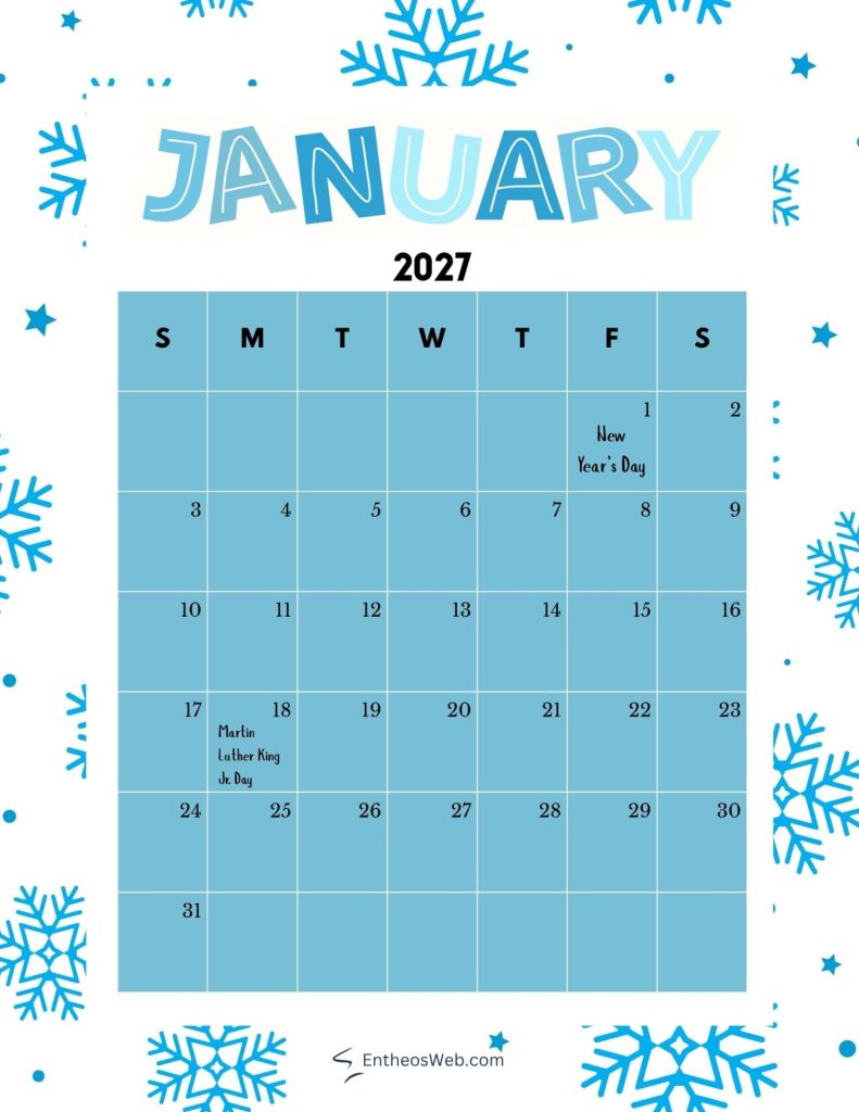 January 2027 printable calendar snowflakes | 2027 monthly calendar with us federal holidays | entheosweb January 2027 calendar grid in blue showing sundays on the left holidays noted new years day on jan 1 and martin luther king jr Day around jan 18 surrounded by snowflake border January 2027 printable calendar snowflakes