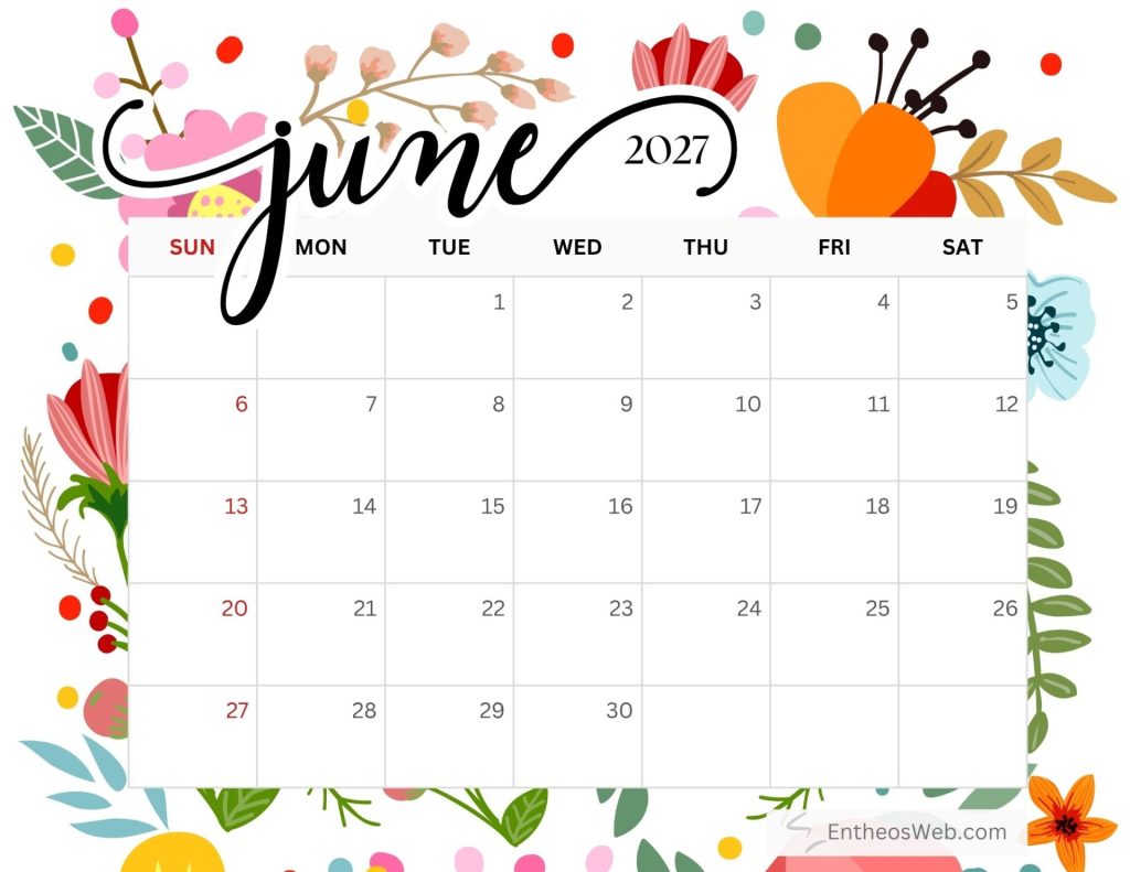 Decorative june 2027 calendar page with a colorful floral border and grid of days June 2027 calendar free printable by entheosweb