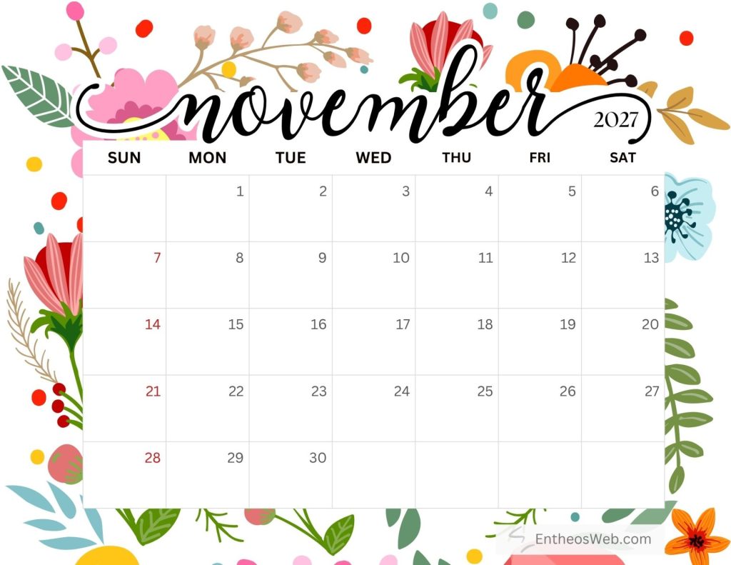 November 2027 calendar page with a floral border and a grid of dates sunsat November 2027 calendar free printable by entheosweb