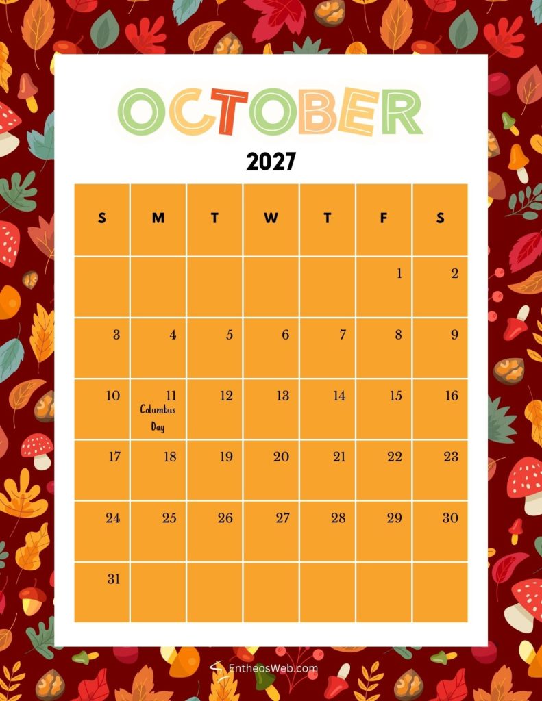 October 2027 printable calendar autumn | 2027 monthly calendar with us federal holidays | entheosweb Printable october 2027 calendar page with orange day cells on a white background and an autumn leaf border on all sides October 2027 printable calendar autumn