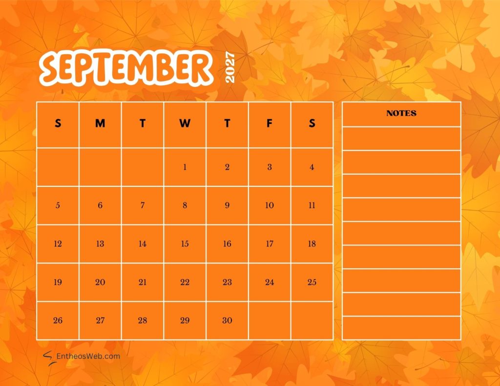 Orange september 2017 calendar grid with days of the week and numbered dates notes panel on the right September 2027 printable calendar fall leaves