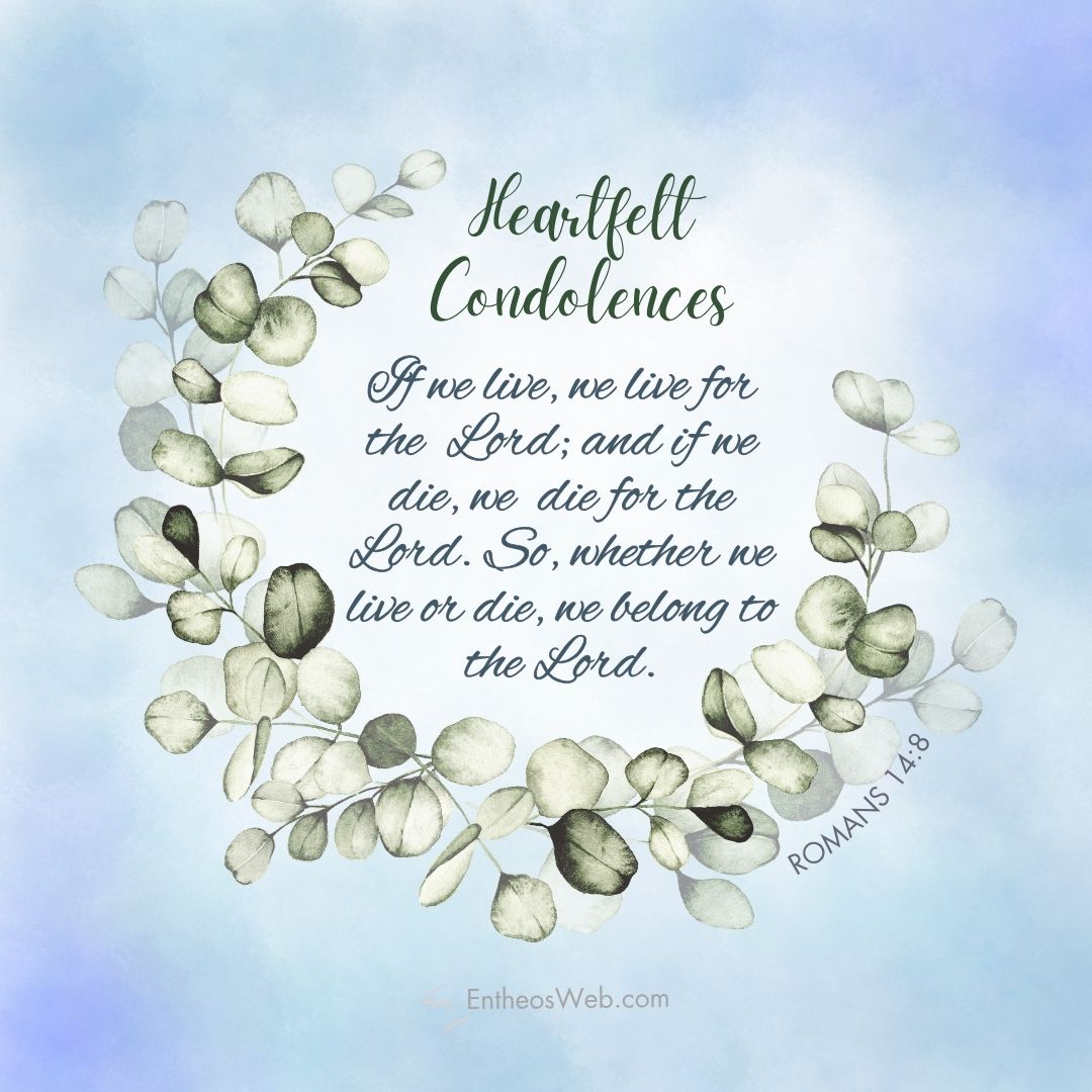 Christian condolence message with bible verse | christian condolence sympathy messages with bible verses | entheosweb Inspiring quote framed by a circular eucalyptus wreath on a soft blue gradient background romans 148 text in script Christian condolence message with bible verse