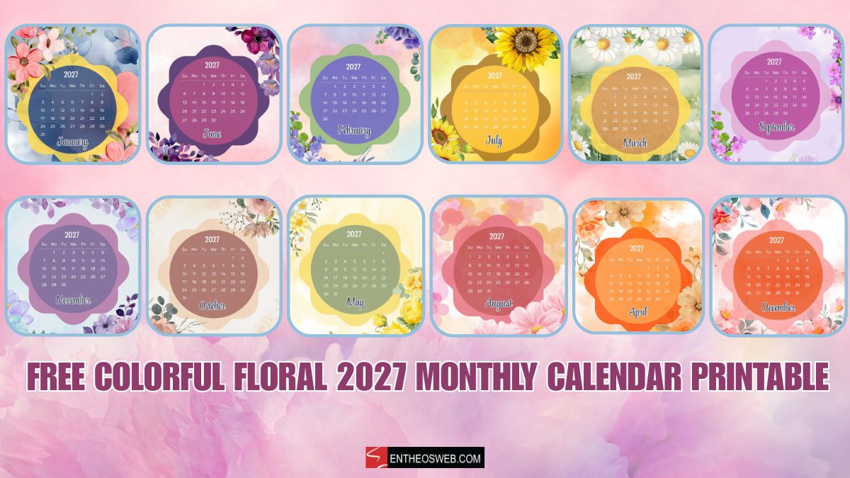 Free colorful floral 2027 monthly calendar printable free colorful floral 2027 monthly calendar printable