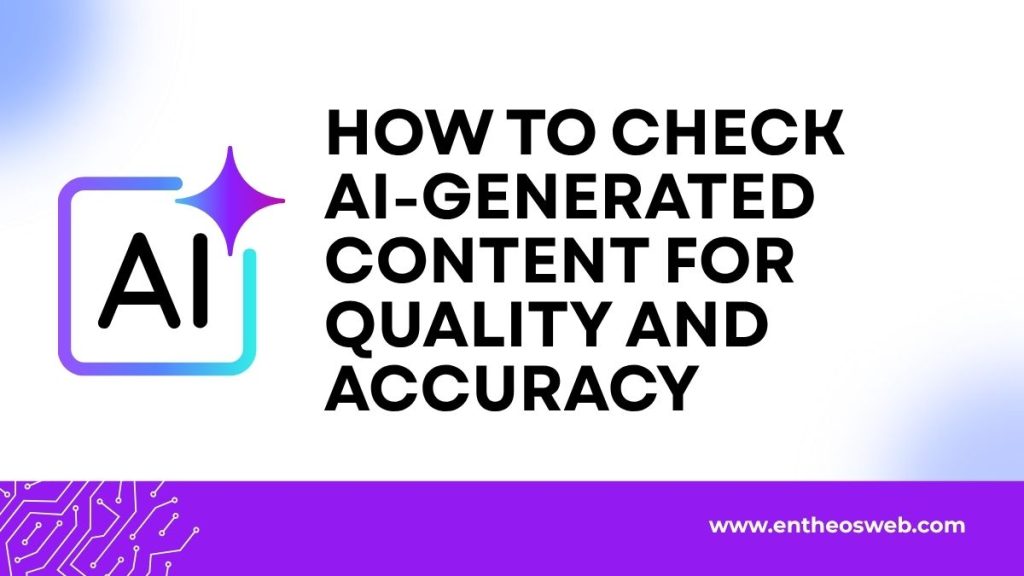 How to check ai generated content for quality and accuracy | how to check ai generated content for quality and accuracy | entheosweb How to check ai generated content for quality and accuracy how to check ai generated content for quality and accuracy