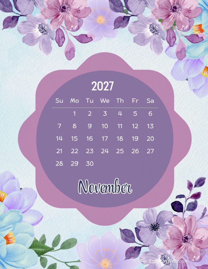 November free colorful floral 2027 monthly calendar printable by entheosweb | free colorful floral 2027 monthly calendar printable | entheosweb November free colorful floral 2027 monthly calendar printable by entheosweb november free colorful floral 2027 monthly calendar printable by entheosweb