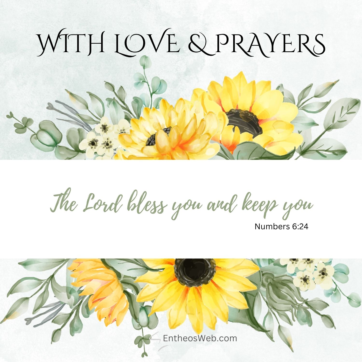 With love prayers the lord bless you and keep you | christian condolence sympathy messages with bible verses | entheosweb Decorative greeting card with yellow sunflowers and greenery featuring the verse the lord bless you and keep you numbers 624 With love prayers the lord bless you and keep you