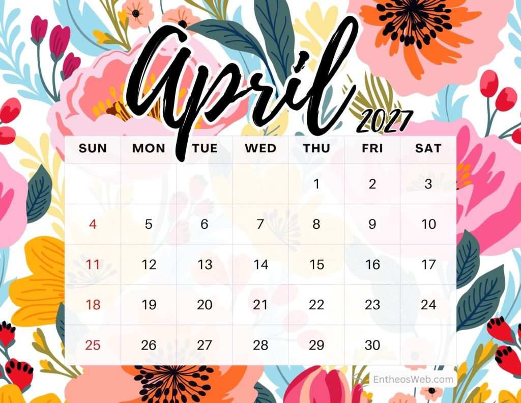 Bright floral calendar page for april 2027 showing days sunsat and dates 130 informational image Floral april calendar 2027