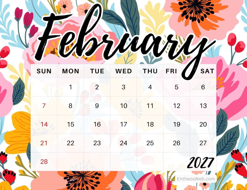 February 2027 calendar page over a bright floral background showing days of the week sunsat and dates starting 17 on the first row with the year 2027 visible Floral february calendar 2027