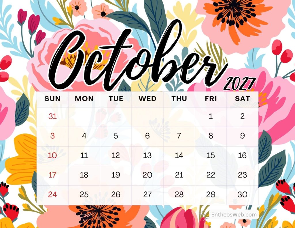 October 2027 printable calendar with colorful floral background | printable colorful floral 2027 calendar pdf | entheosweb Decorative october 2027 calendar with a bright floral background and a grid of dates beneath the word october in script October 2027 printable calendar with colorful floral background