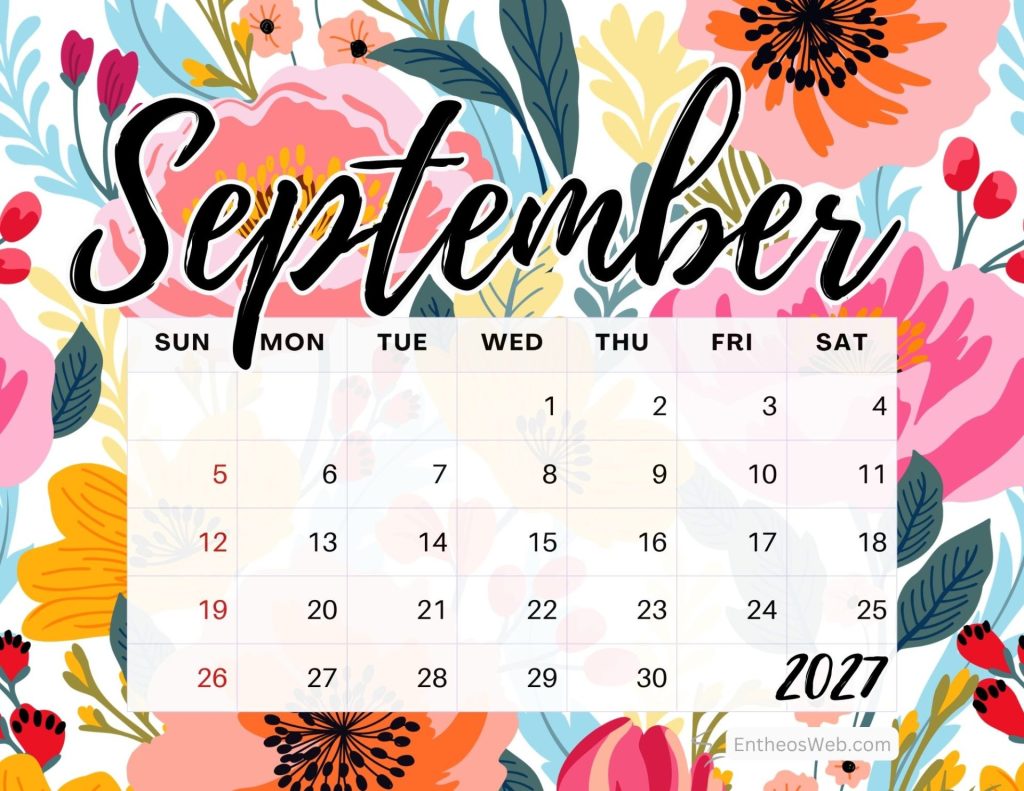 Bright floral calendar page for september 2027 with a leafy colorful background and a sundaysaturday date grid September 2027 printable calendar with colorful floral background