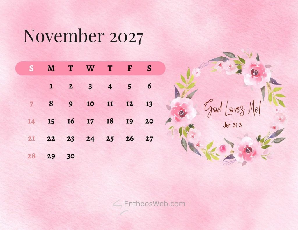 November 2027 calendar displayed on a pink watercolor background with floral decoration on the right Christian bible november 2027 calendar printable sunday start
