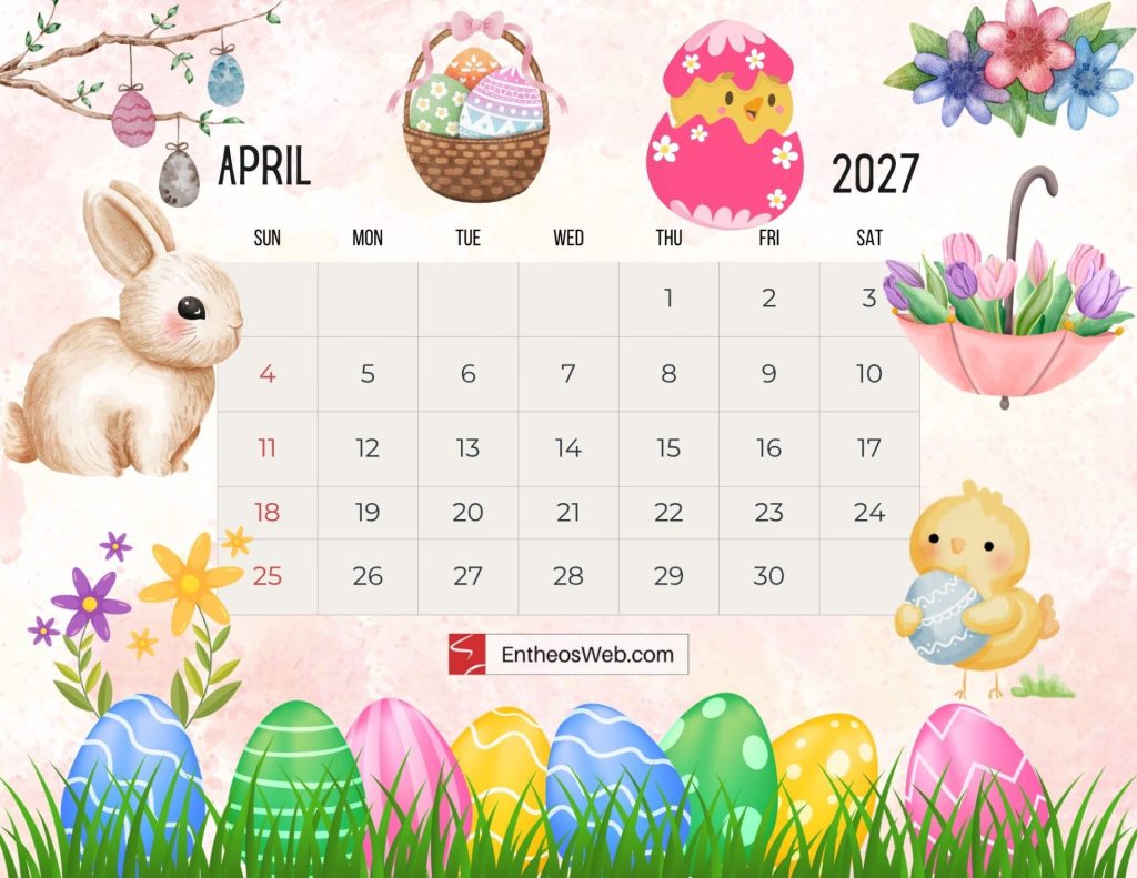 Decorative april 2027 calendar header with easter imagery bunny eggs flowers basket on a pink background and a date grid labeled sunsat Free 2027 thematic printable calendar april entheosweb