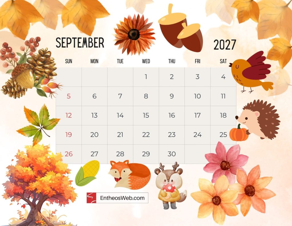 Autumn themed calendar page for september 2027 with leaves acorns flowers and cute animals along the borders The days grid is visible Free 2027 thematic printable calendar september entheosweb