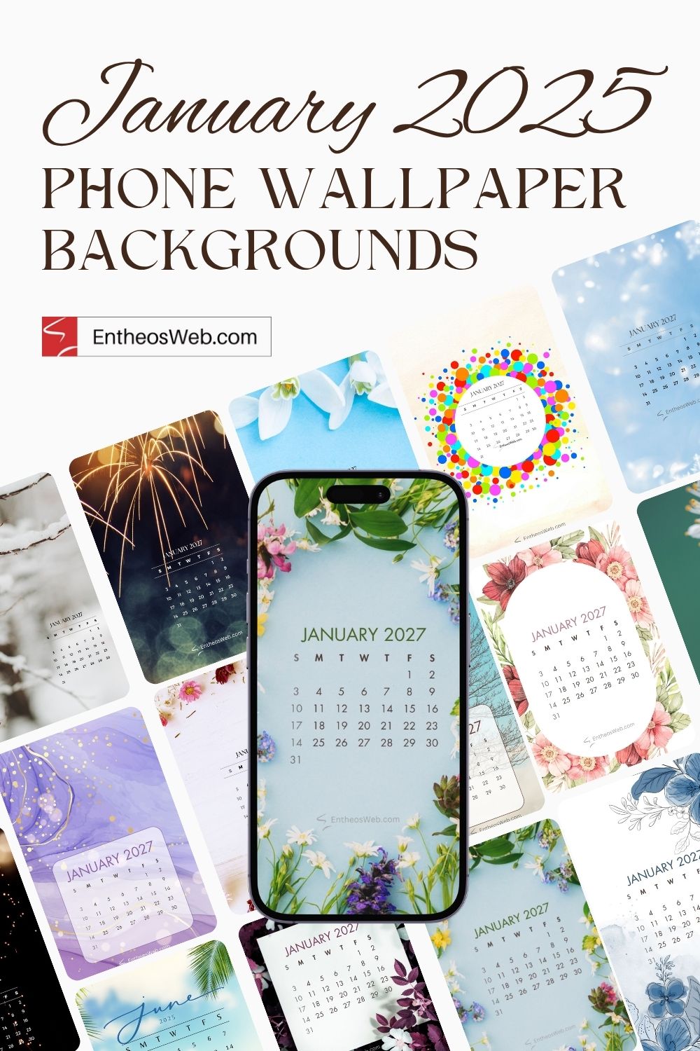 January 2027 phone wallpaper backgrounds pin | january 2027 calendar phone wallpapers | entheosweb Collage of colorful phone wallpapers featuring january calendars a smartphone in the center shows january 2027 with the heading january 2025 phone wallpaper backgrounds visible at the top January 2027 phone wallpaper backgrounds pin
